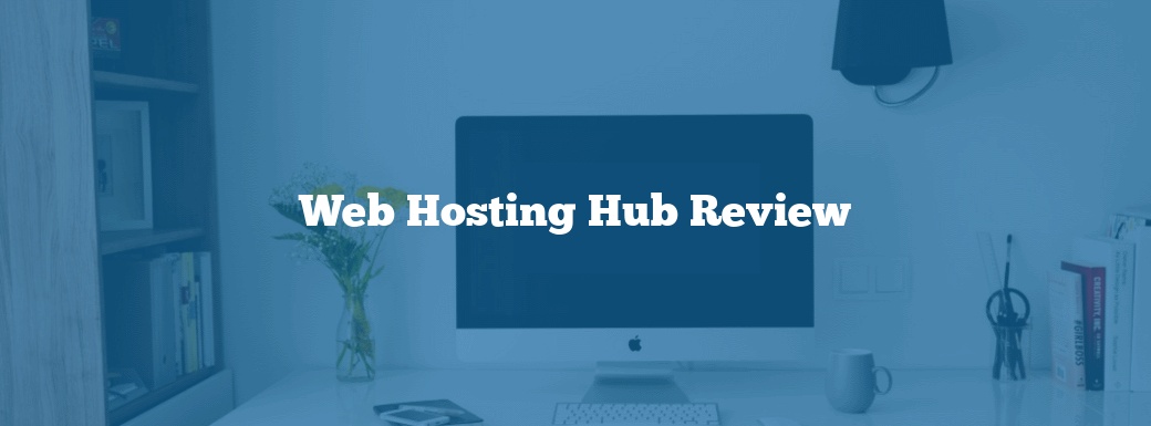 Web Hosting Hub Review
